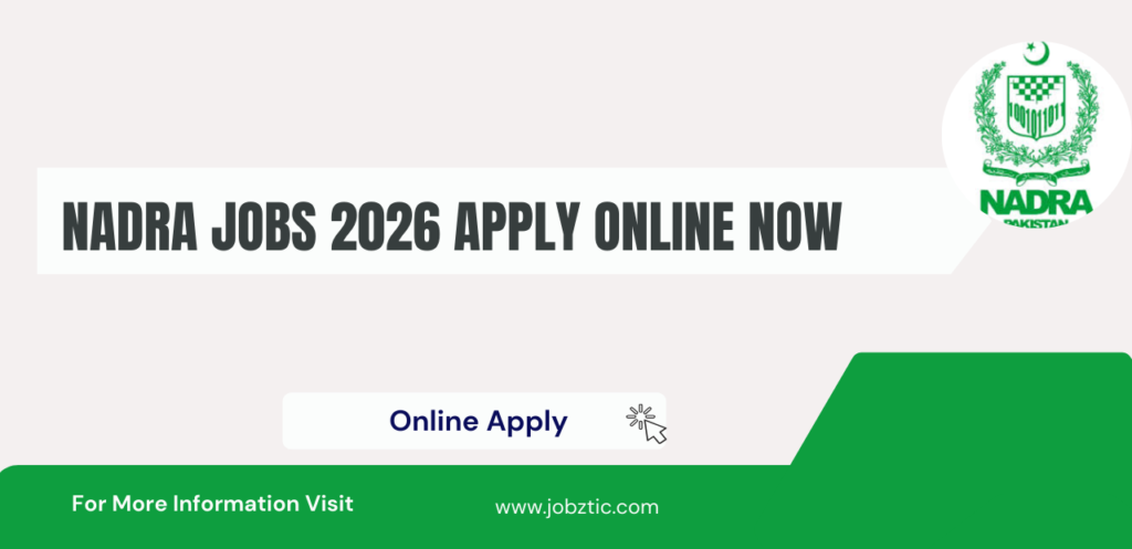 NADRA Jobs 2026 Apply Online Now A Reliable Career with Pakistan’s Digital Authority